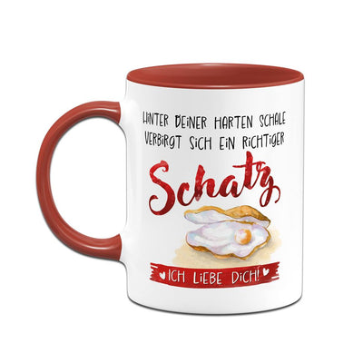 Tasse - Hinter Deiner harten Schale verbirgt sich ein richtiger Schatz. Ich liebe Dich!