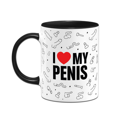 Tasse - I love my Penis (Pimmel-Rundumdruck)