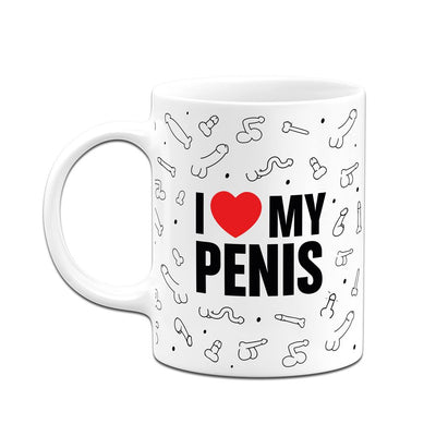 Tasse - I love my Penis (Pimmel-Rundumdruck)