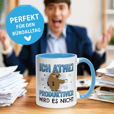 Tasse - Ich atme! Produktiver wird es nicht - Ratzfatz das Faultier