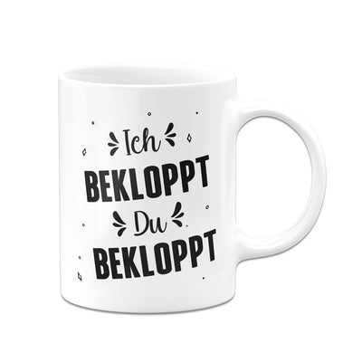 Tasse - Ich bekloppt Du bekloppt