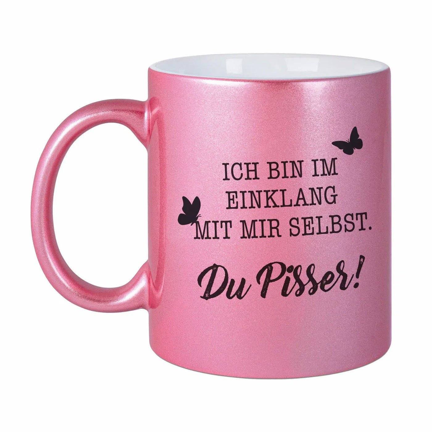 Bild: Tasse - Ich bin im Einklang mit mir selbst. Du Pisser! - Metallictasse Geschenkidee