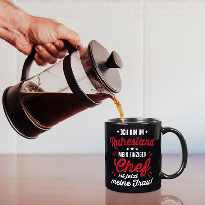 Tasse - Ich bin im Ruhestand Mein einziger Chef ist jezt meine Frau! - BL