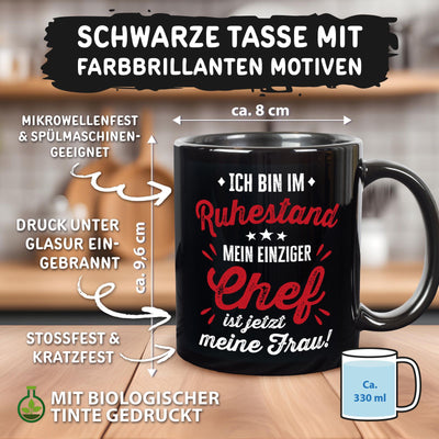 Tasse - Ich bin im Ruhestand Mein einziger Chef ist jezt meine Frau! - BL