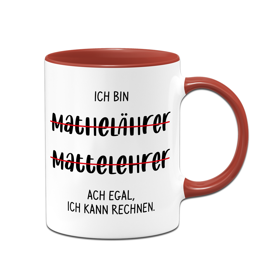 Tasse - Ich bin Mathelehrer