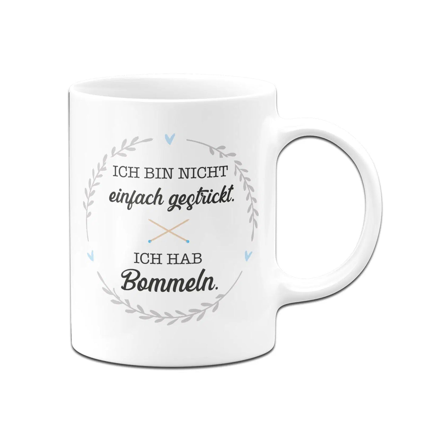 Bild: Tasse - Ich bin nicht einfach gestrickt. Ich hab Bommeln. Geschenkidee