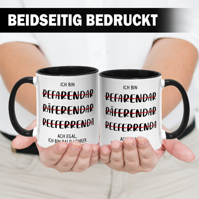 Tasse - Ich bin Referendar