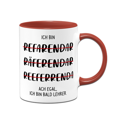 Tasse - Ich bin Referendar