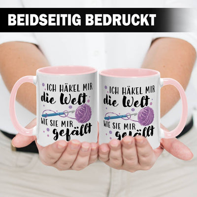 Tasse - Ich häkel mir die Welt, wie sie mir gefällt!
