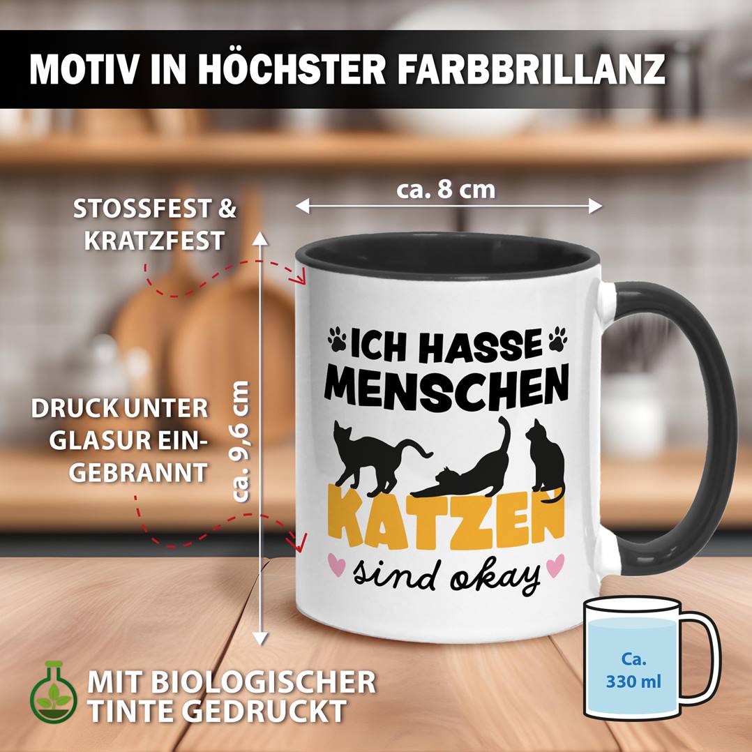 Tasse - Ich hasse Menschen. Katzen sind okay.