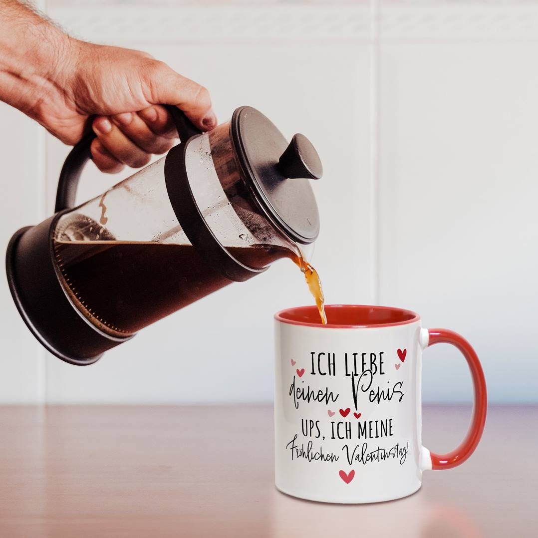 Tasse - Ich liebe Deinen Penis. Ups, ich meine Fröhlichen Valentinstag!