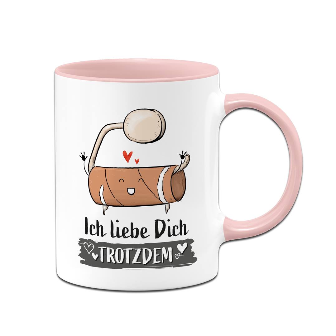 Tasse - Ich liebe Dich trotzdem (leere Klopapierrolle)