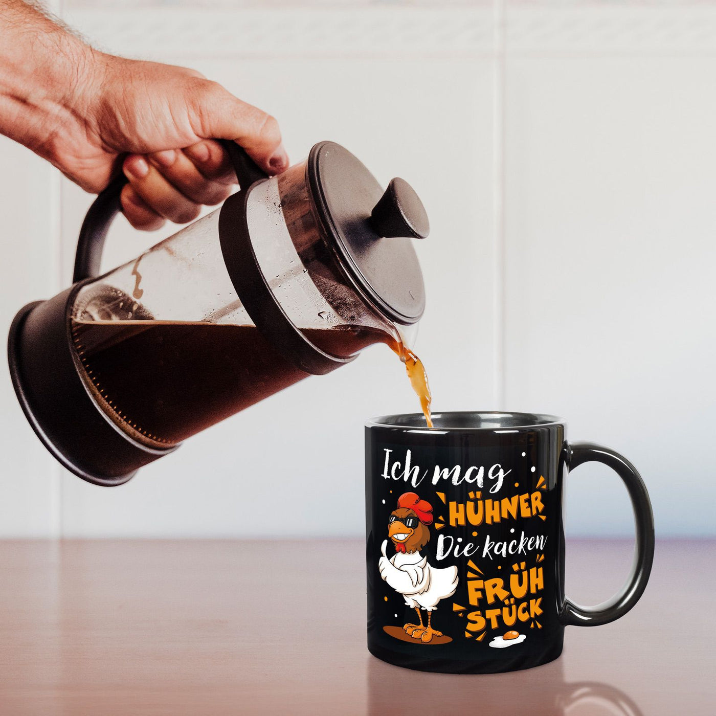 Huhn Tasse - Ich mag Hühner - Die kacken Frühstück