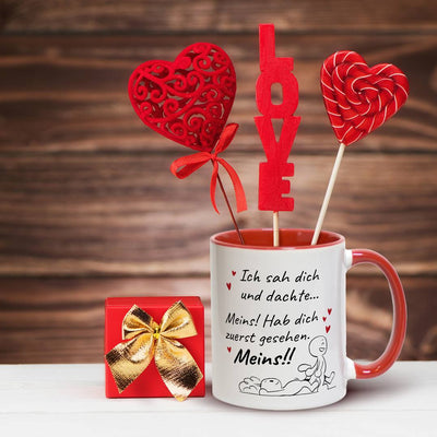 Tasse - Ich sah Dich und dachte... Meins!