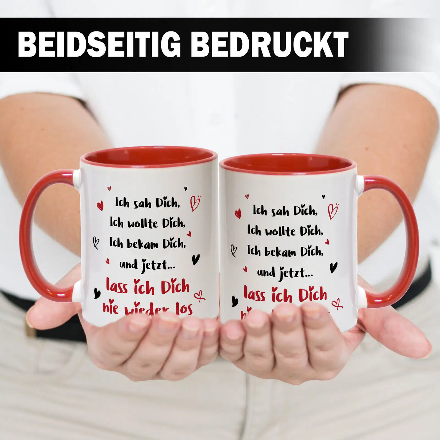 Tasse - Ich sah Dich, Ich wollte Dich, Ich bekam Dich