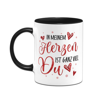 Tasse - In meinem Herzen ist ganz viel Du