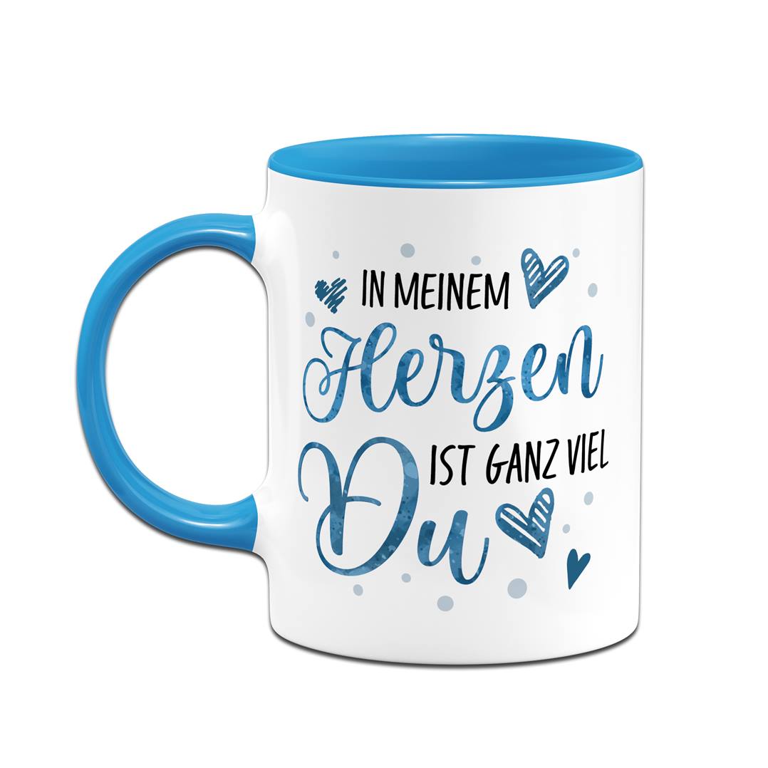 Tasse - In meinem Herzen ist ganz viel Du