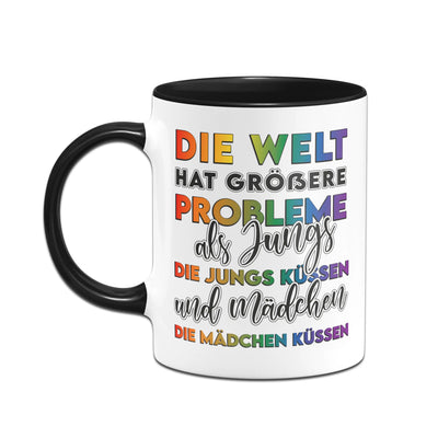 Bild: Tasse - Die Welt hat größere Probleme als Jungs die Jungs küssen und Mädchen die Mädchen küssen Geschenkidee
