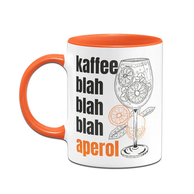 Bild: Tasse - Kaffee blah blah blah Aperol Geschenkidee