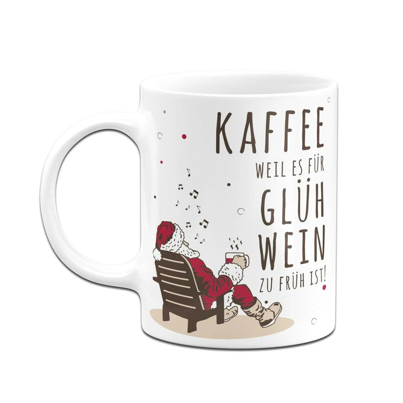 Bild: Tasse - Kaffee, weil es für Glühwein zu früh ist. Geschenkidee