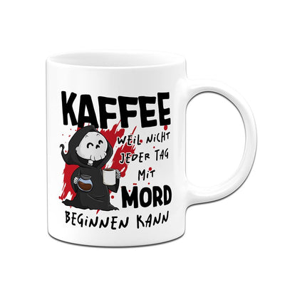 Sensebald Tasse - Kaffee, weil nicht jeder Tag mit Mord beginnen kann