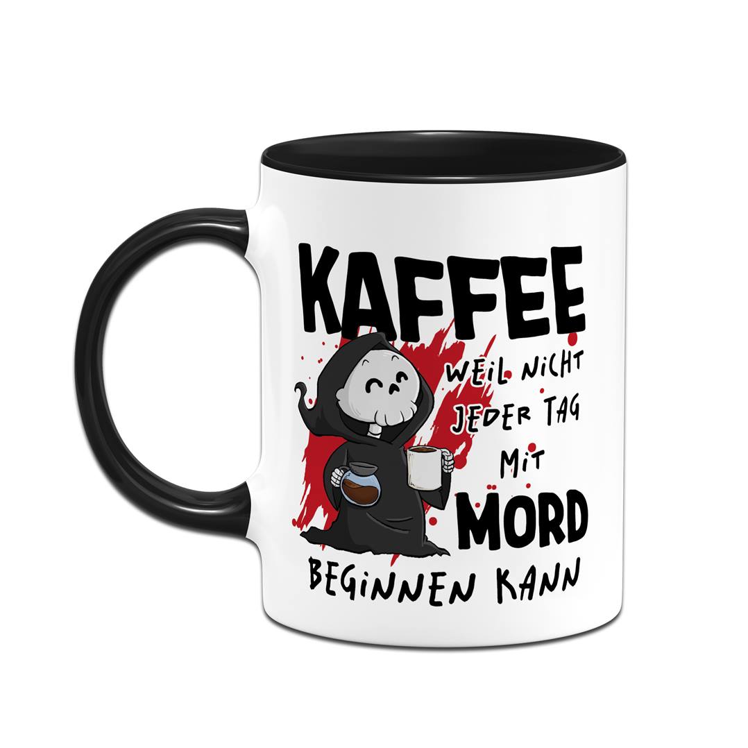 Sensebald Tasse - Kaffee, weil nicht jeder Tag mit Mord beginnen kann