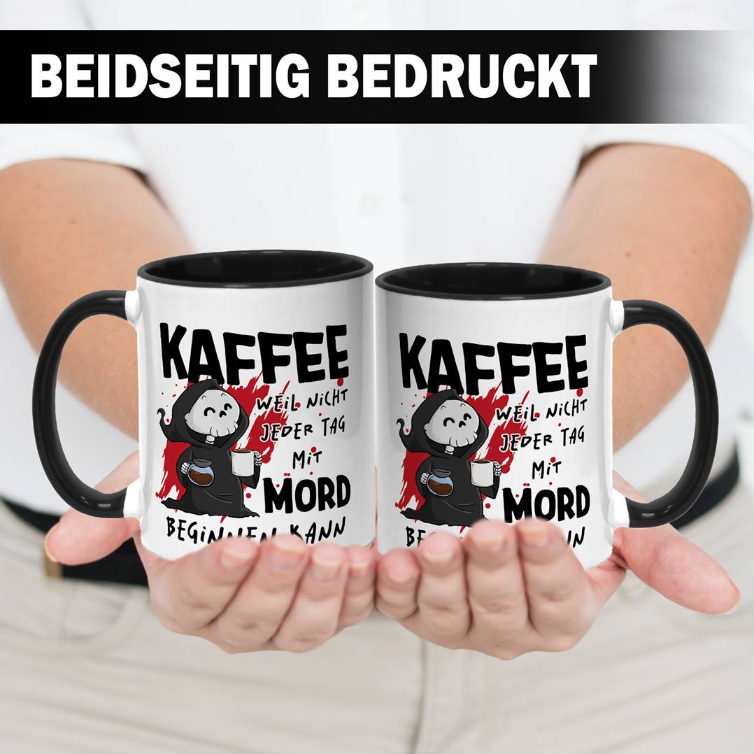 Sensebald Tasse - Kaffee, weil nicht jeder Tag mit Mord beginnen kann