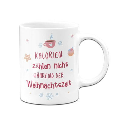 Bild: Tasse - Kalorien zählen nicht während der Weihnachtszeit Geschenkidee