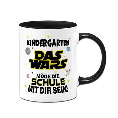 Tasse - Kindergarten Das Wars - Möge die Schule mit Dir sein!