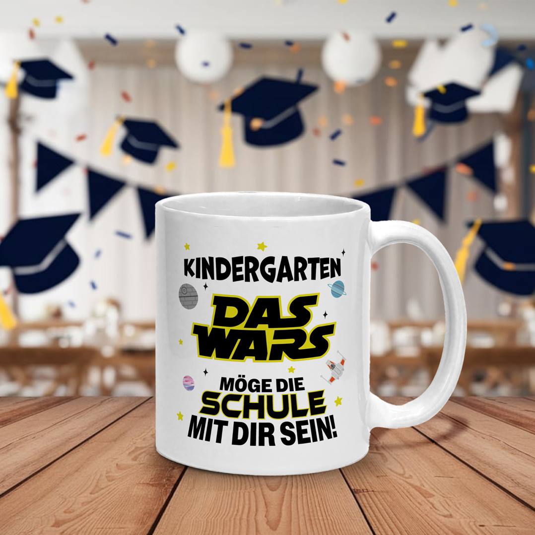 Tasse - Kindergarten Das Wars - Möge die Schule mit Dir sein!