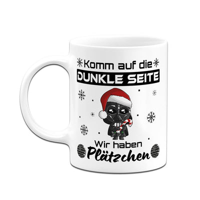 Tasse - Komm auf die dunkle Seite, wir haben Plätzchen (Sci-Fi)