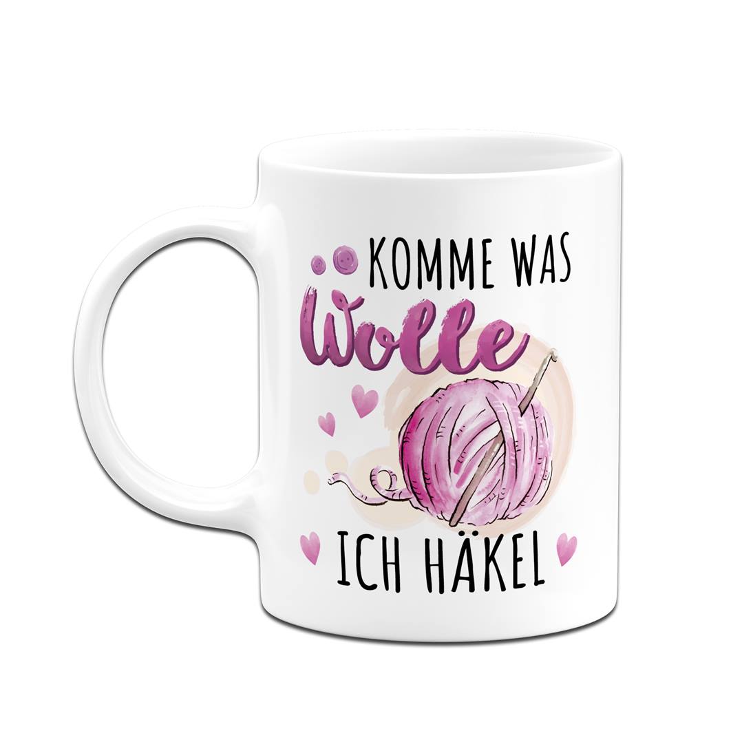 Tasse - Komme was Wolle, ich häkel