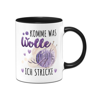 Tasse - Komme was Wolle, ich stricke