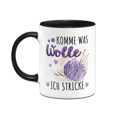 Tasse - Komme was Wolle, ich stricke