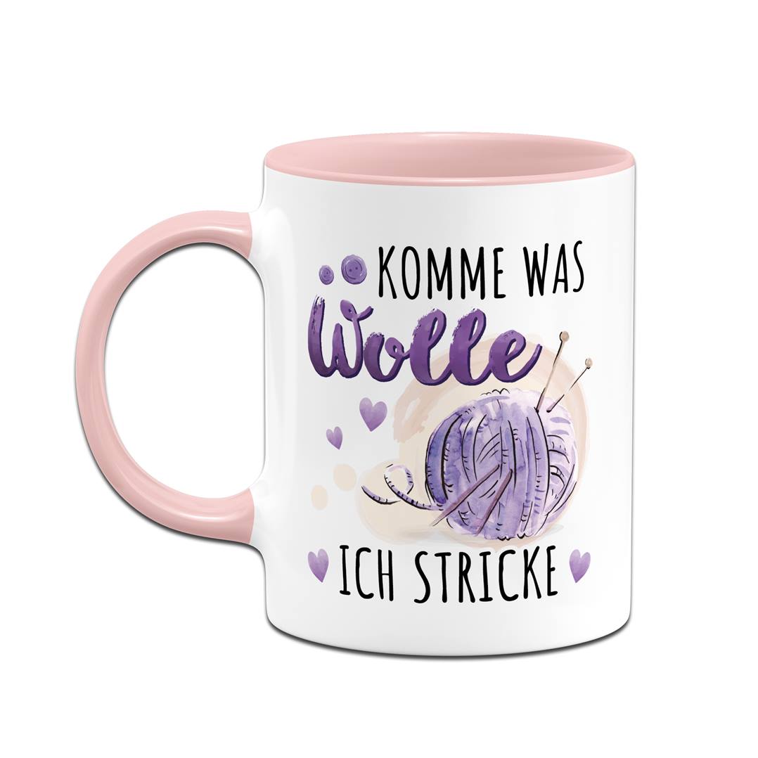 Tasse - Komme was Wolle, ich stricke