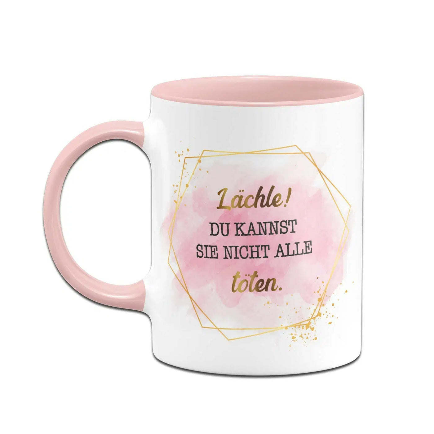 Bild: Tasse - Lächle! Du kannst sie nicht alle töten. - Lady Boss Geschenkidee