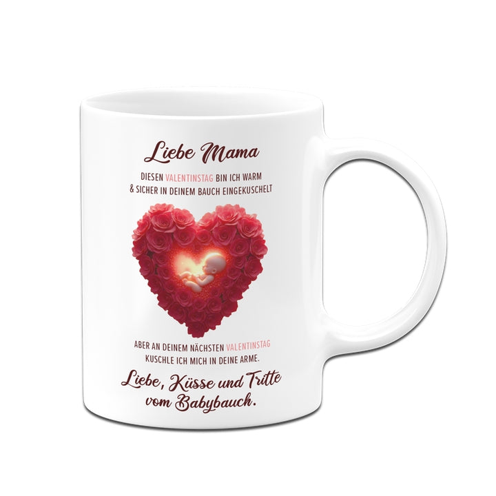 Tasse - Liebe Mama diesen Valentinstag bin ich noch in deinem Bauch