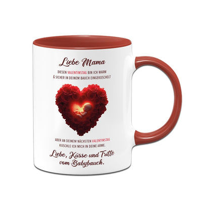 Tasse - Liebe Mama diesen Valentinstag bin ich noch in deinem Bauch