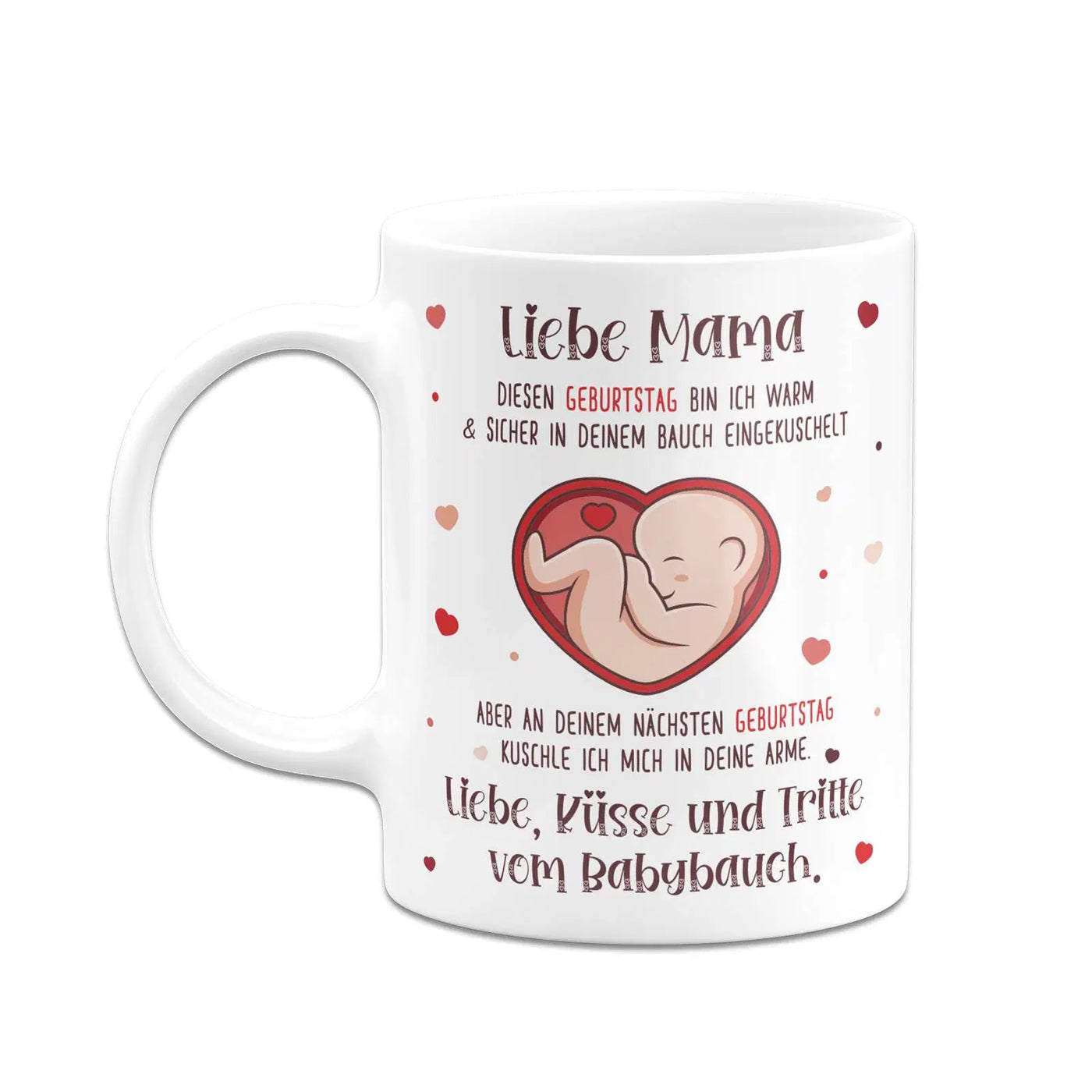 Bild: Tasse - Liebe Mama diesen Geburtstag bin noch in deinem Bauch Geschenkidee