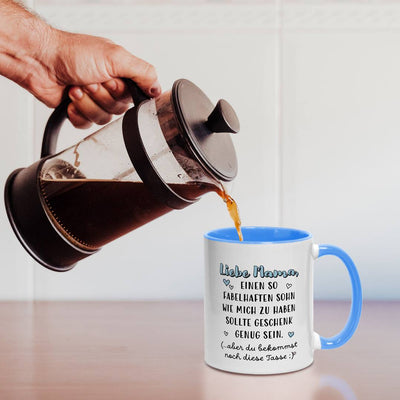 Tasse - Liebe Mama, einen so fabelhaften Sohn wie mich zu haben sollte Geschenk genug sein.