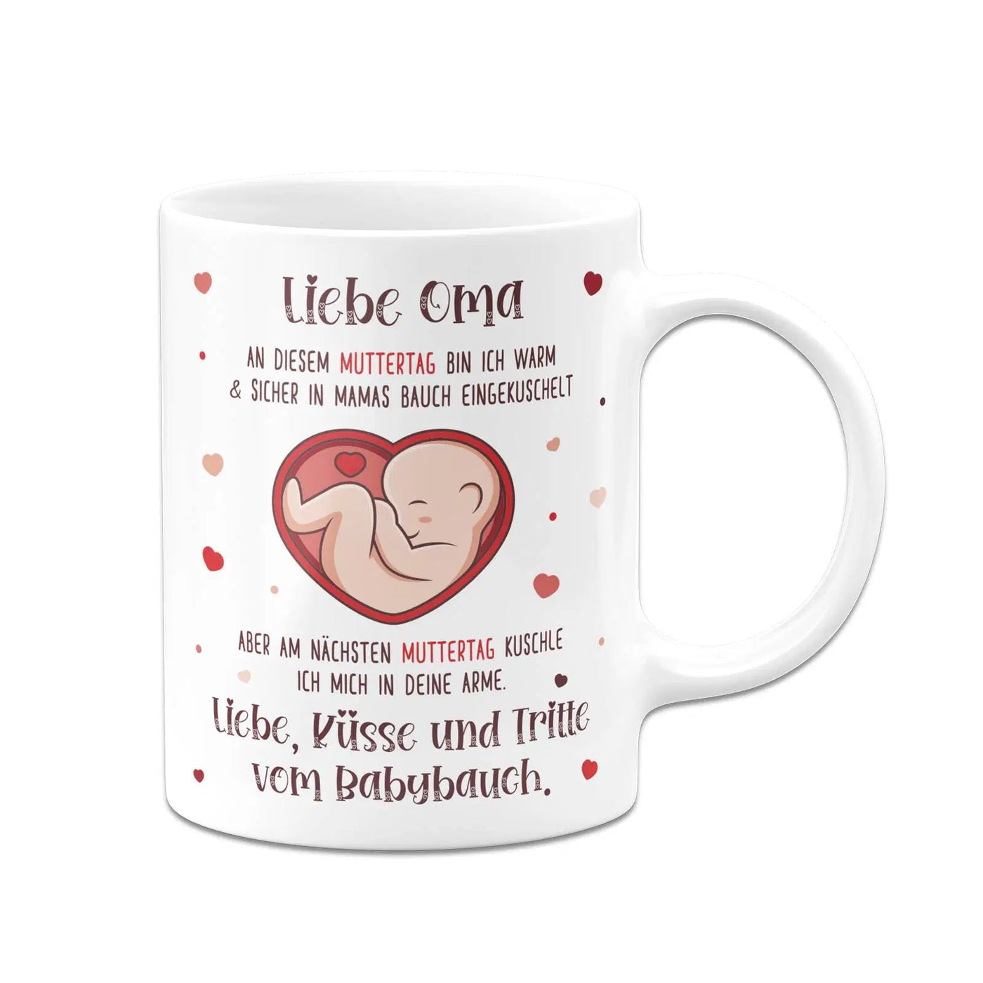Bild: Tasse - Liebe Oma an diesem Muttertag bin ich noch in Mamas Bauch Geschenkidee