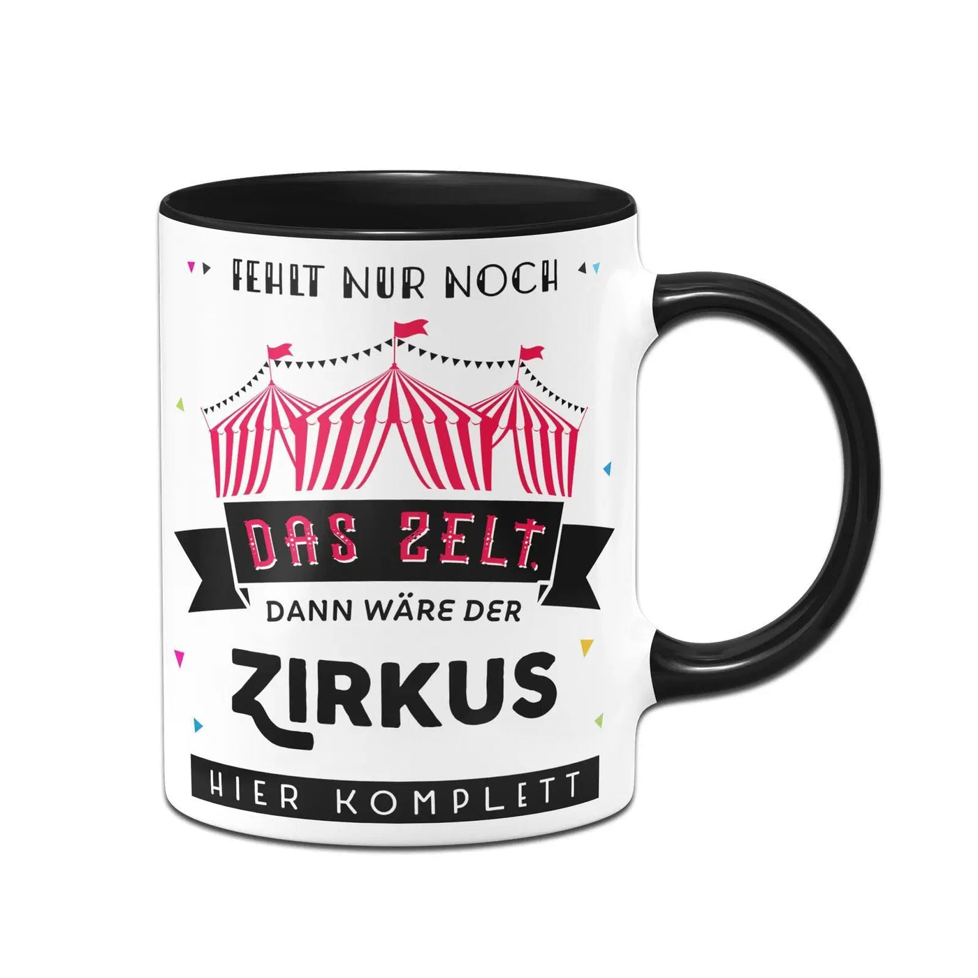 hier fehlt nur noch das zelt Tasse