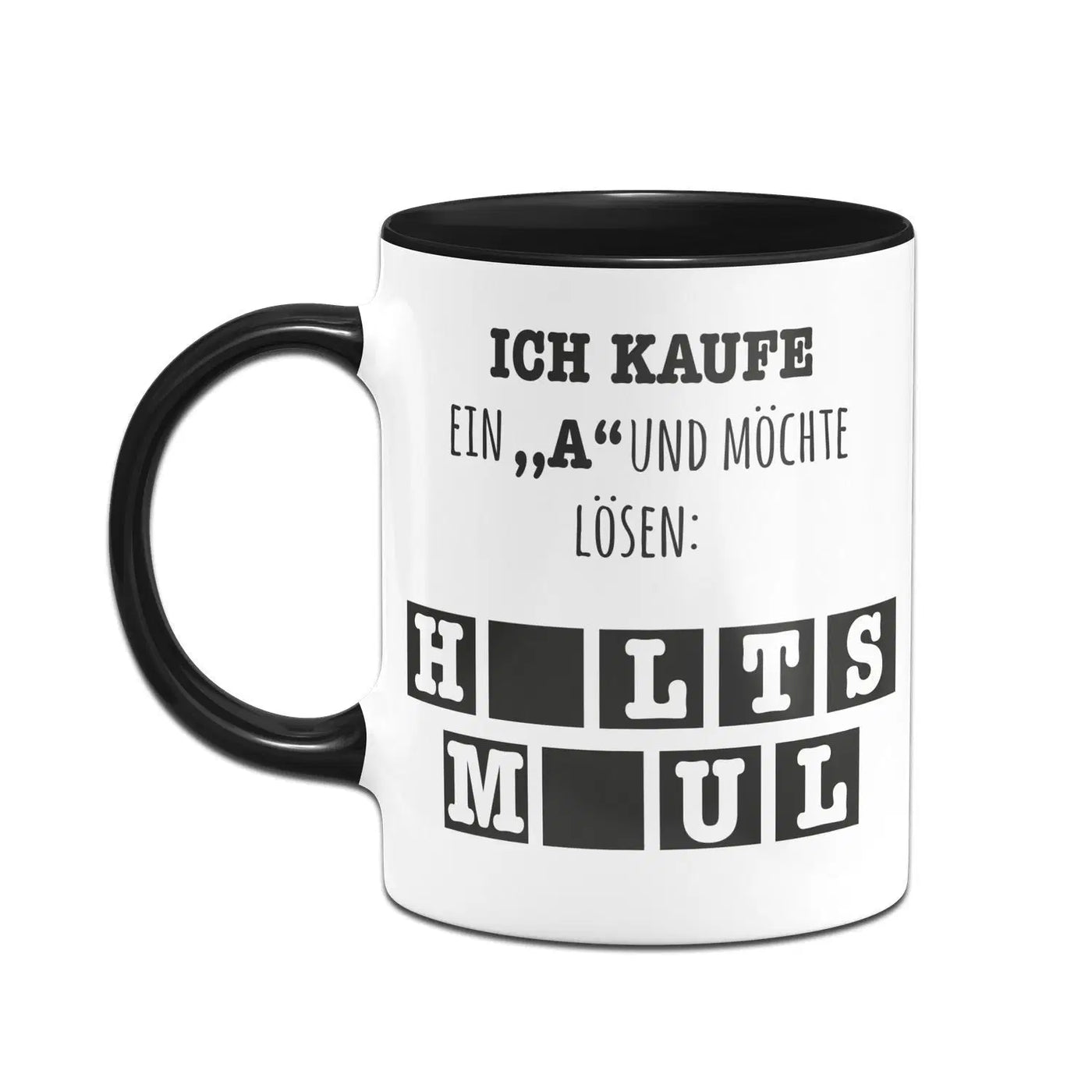 Bild: Tasse - Ich kaufe ein "a" und möchte lösen Geschenkidee