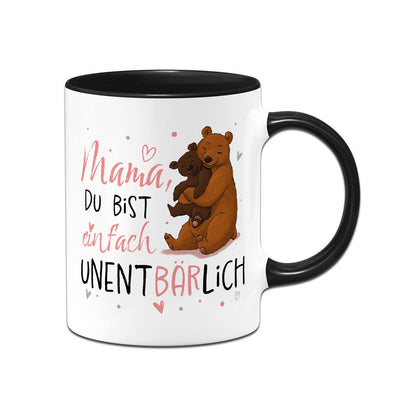 Tasse - Mama, Du bist einfach unentBÄRlich