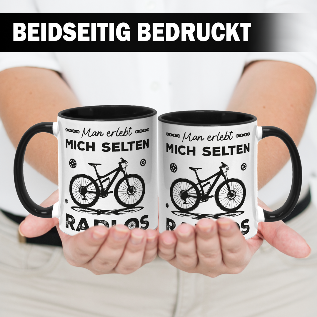 Tasse - Man erlebt mich selten Radlos