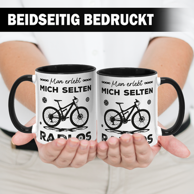 Tasse - Man erlebt mich selten Radlos
