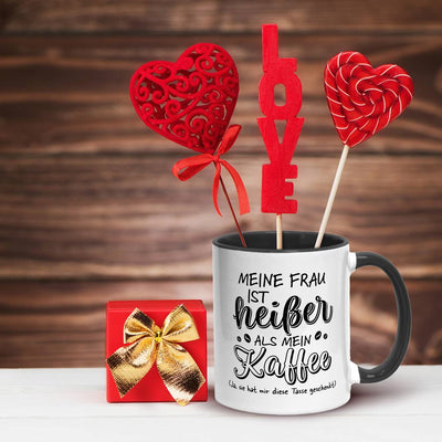 Tasse - Meine Frau ist heißer als mein Kaffee