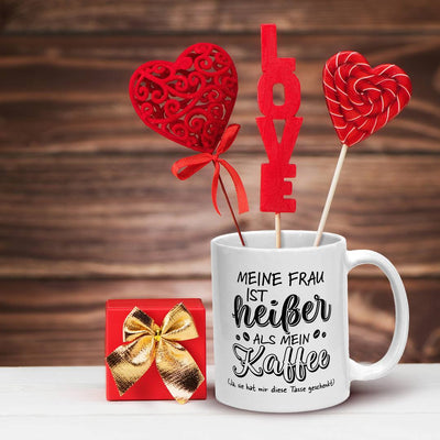 Tasse - Meine Frau ist heißer als mein Kaffee