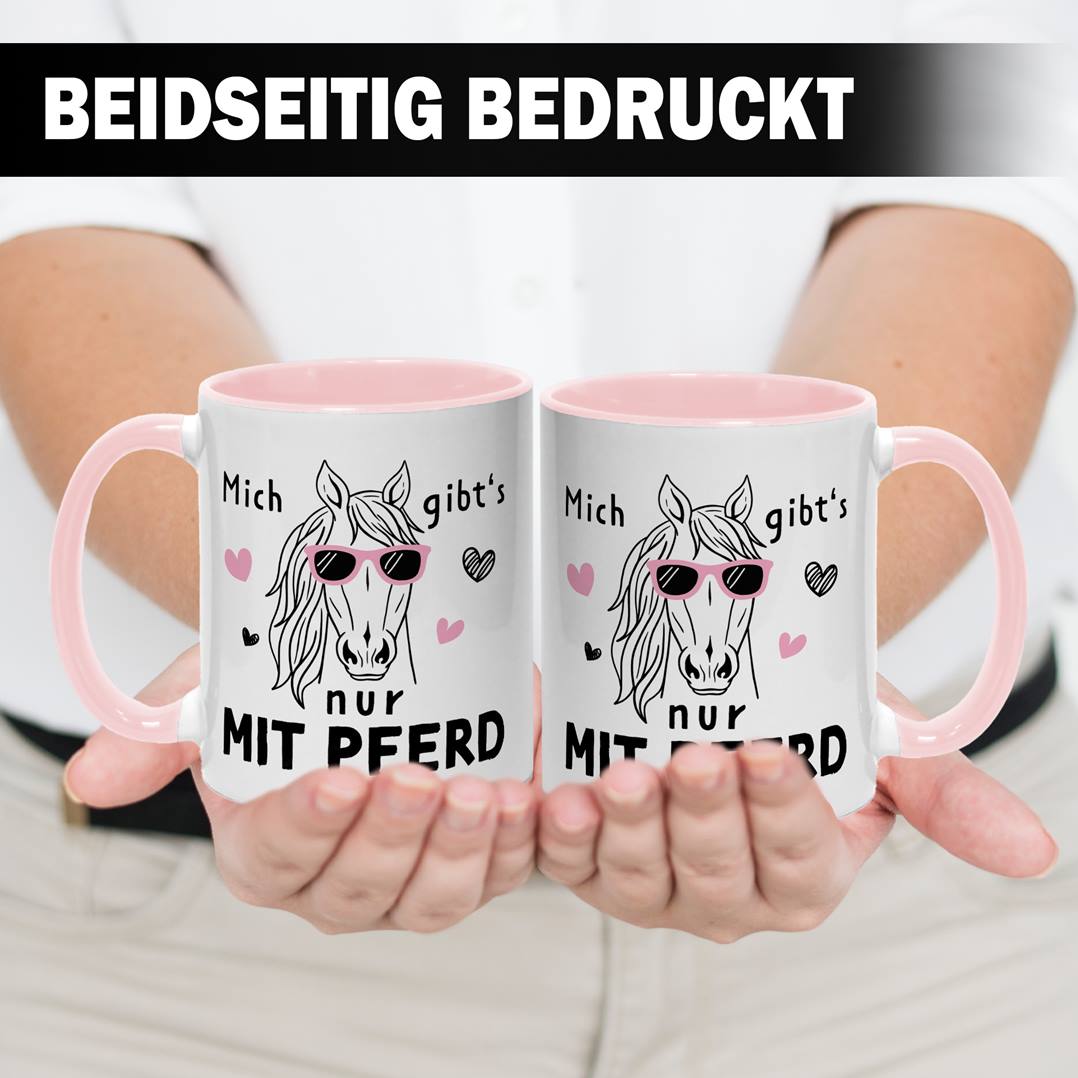 Tasse - Mich gibt's nur mit Pferd