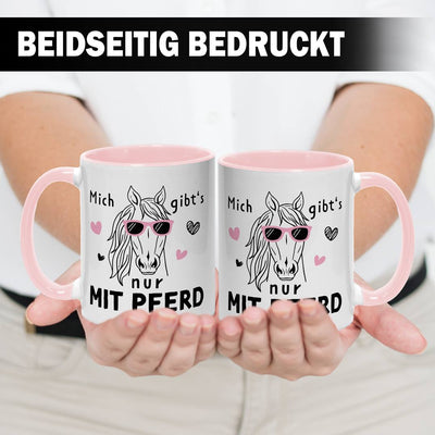 Tasse - Mich gibt's nur mit Pferd